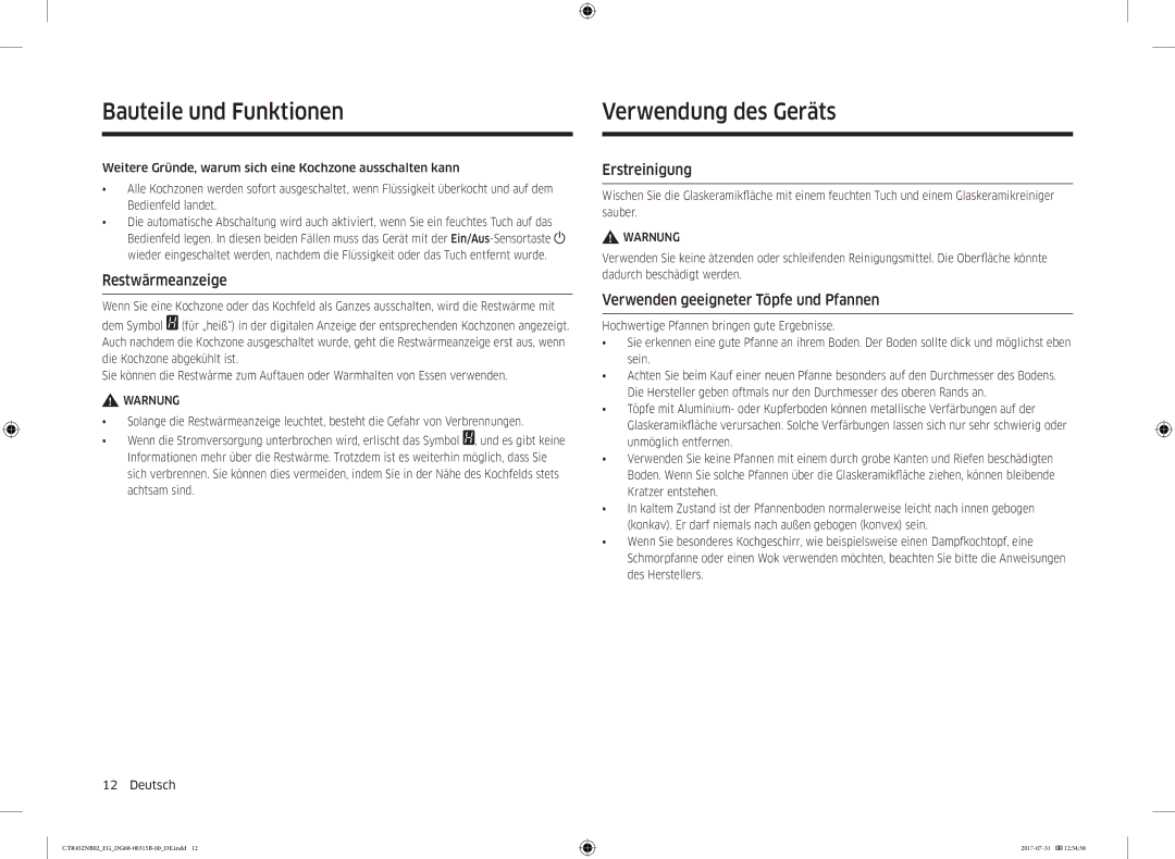 Samsung CTR432NB02/EG manual Verwendung des Geräts, Restwärmeanzeige, Erstreinigung, Verwenden geeigneter Töpfe und Pfannen 