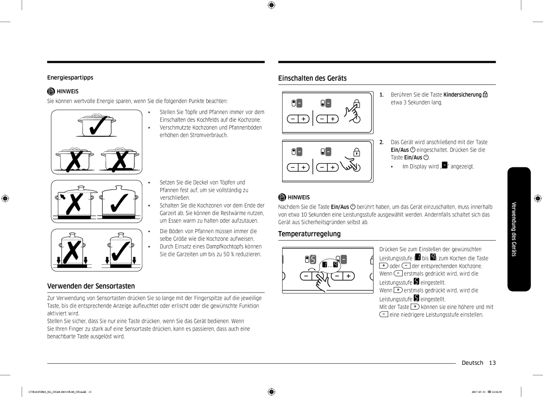 Samsung CTR432NB02/EG manual Verwenden der Sensortasten, Einschalten des Geräts, Temperaturregelung 