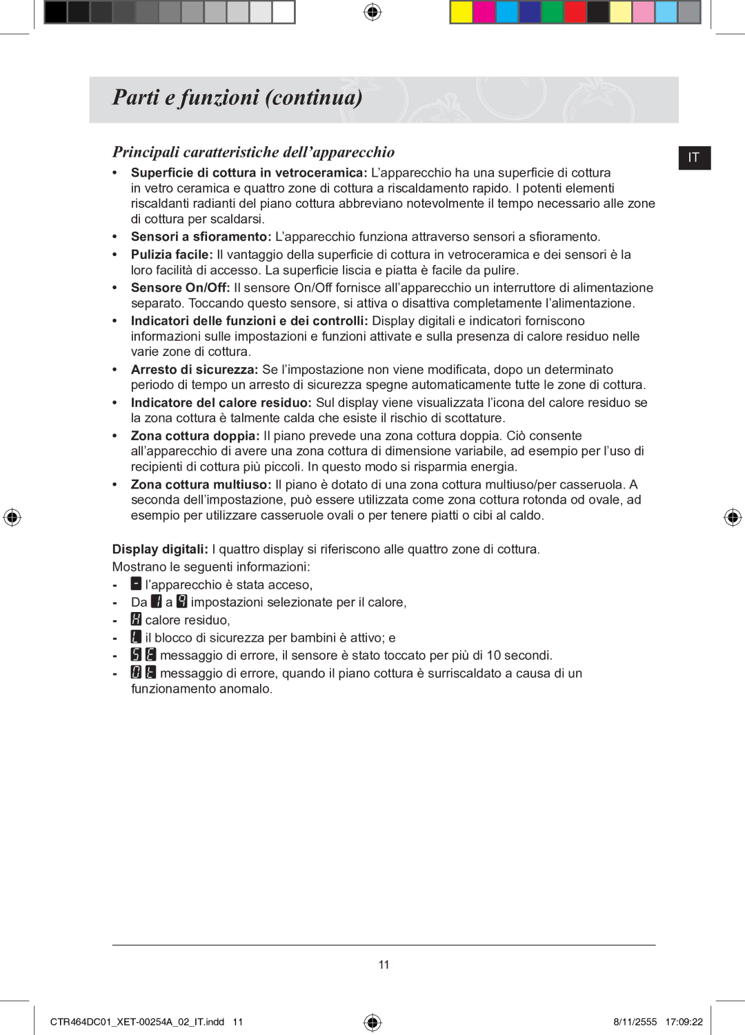 Samsung CTR464DC01/XET manual Principali caratteristiche dell’apparecchio 