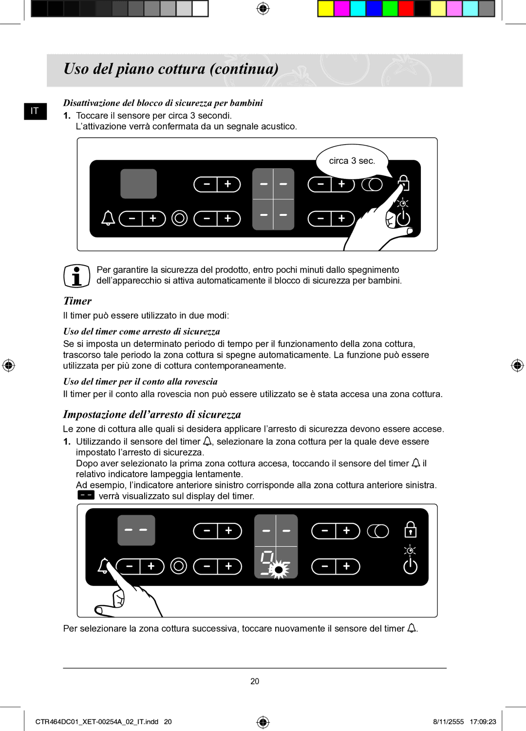 Samsung CTR464DC01/XET Timer, Impostazione dell’arresto di sicurezza, Disattivazione del blocco di sicurezza per bambini 