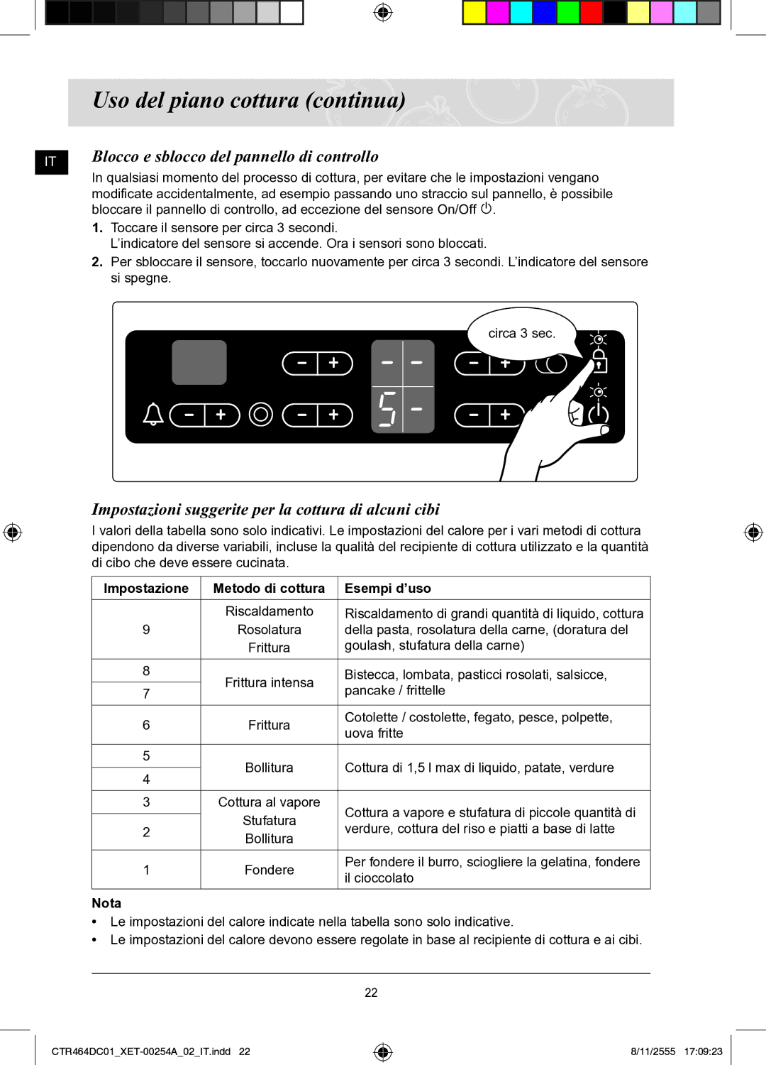 Samsung CTR464DC01/XET Blocco e sblocco del pannello di controllo, Impostazioni suggerite per la cottura di alcuni cibi 