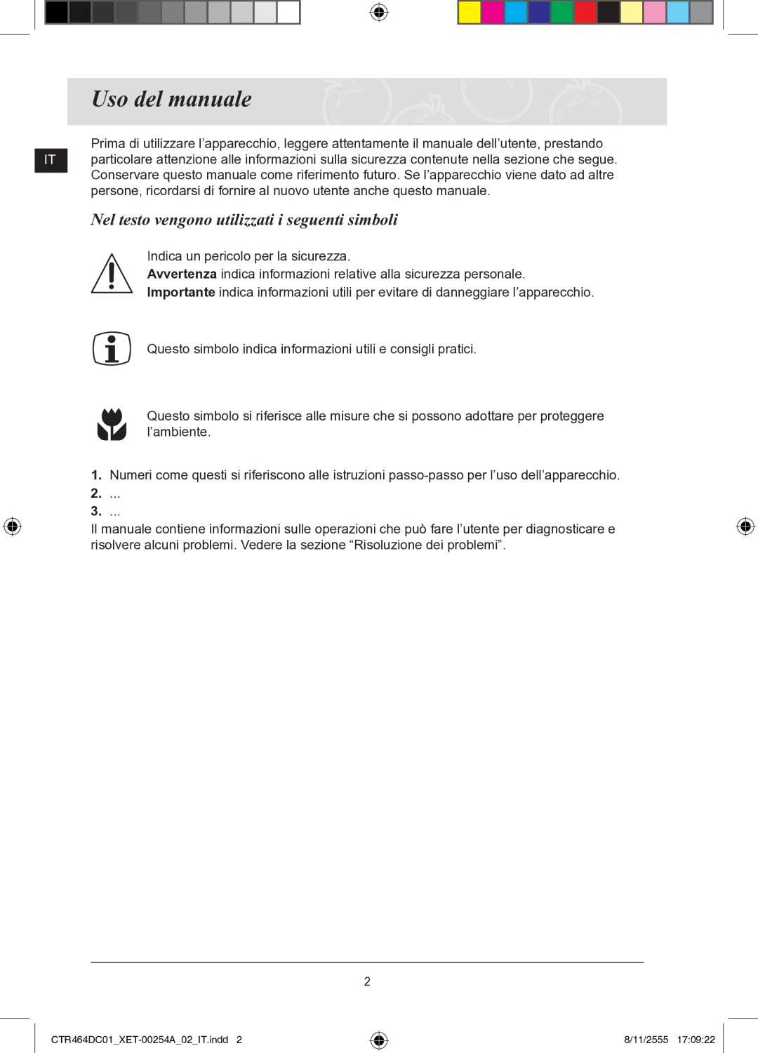 Samsung CTR464DC01/XET Uso del manuale, Nel testo vengono utilizzati i seguenti simboli 