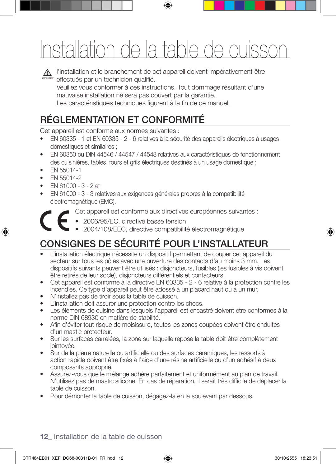 Samsung CTR464EB01/XEF manual Réglementation ET Conformité, Consignes DE Sécurité Pour L’INSTALLATEUR 