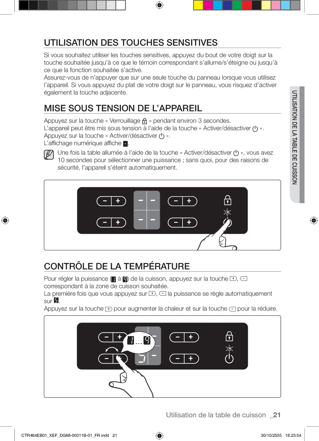 Samsung CTR464EB01/XEF Utilisation DES Touches Sensitives, Mise Sous Tension DE L’APPAREIL, Contrôle DE LA Température 