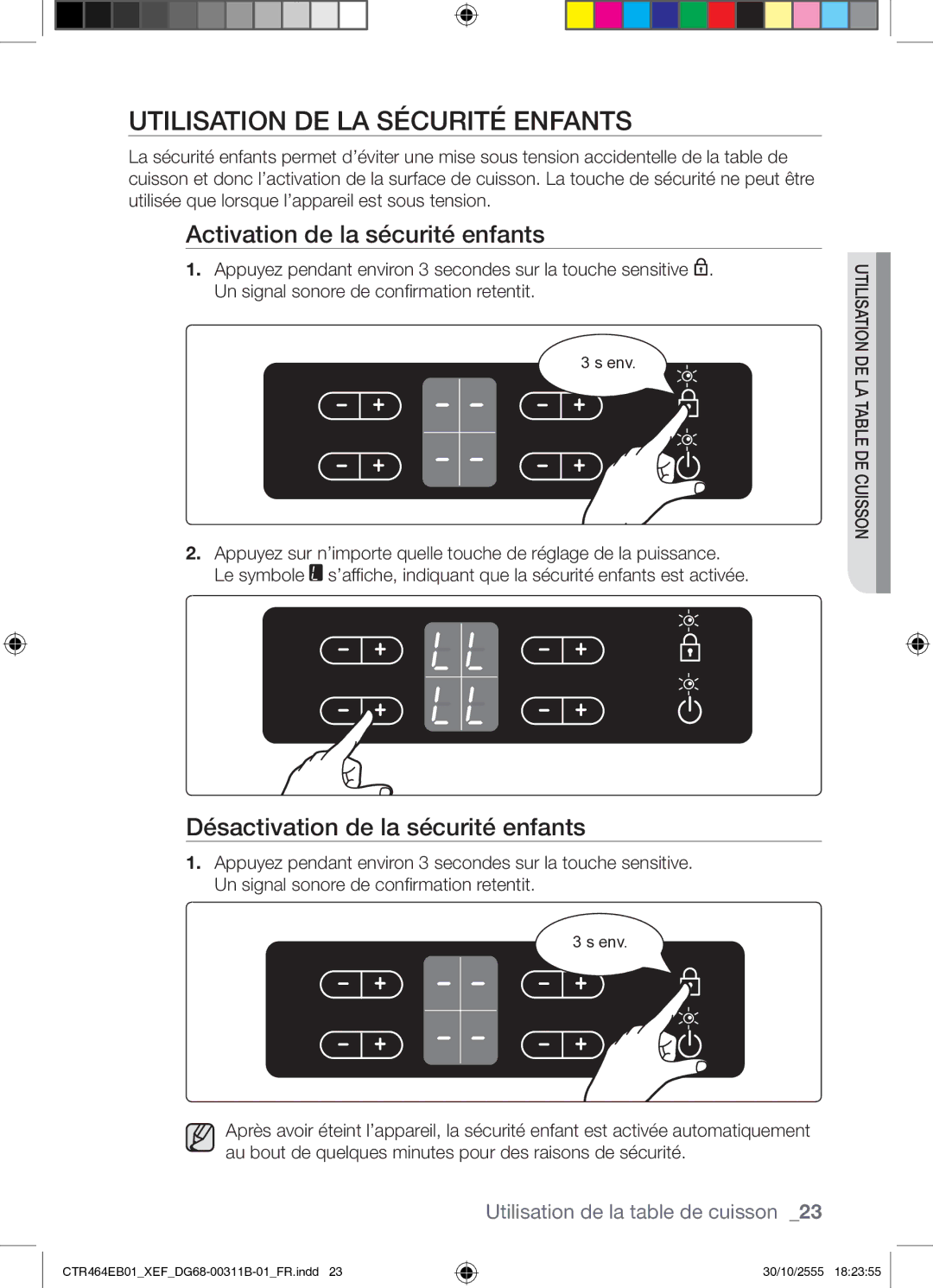 Samsung CTR464EB01/XEF manual Utilisation DE LA Sécurité Enfants, Activation de la sécurité enfants 