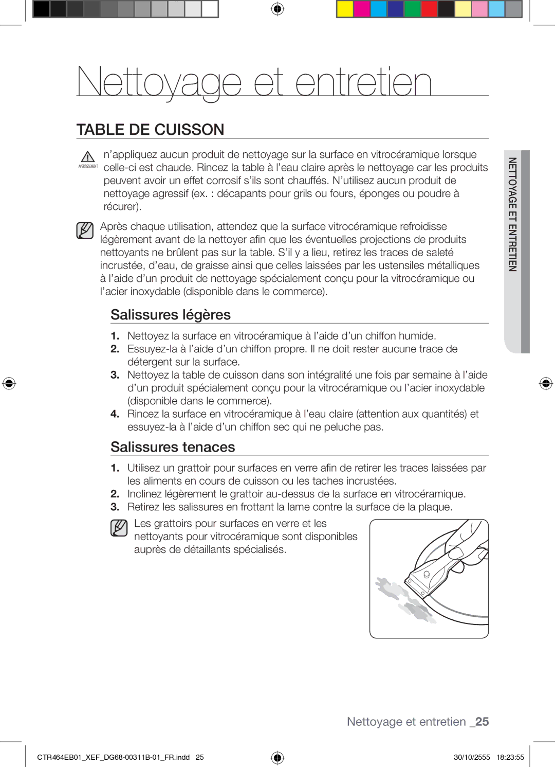 Samsung CTR464EB01/XEF manual Nettoyage et entretien, Table DE Cuisson, Salissures légères, Salissures tenaces 