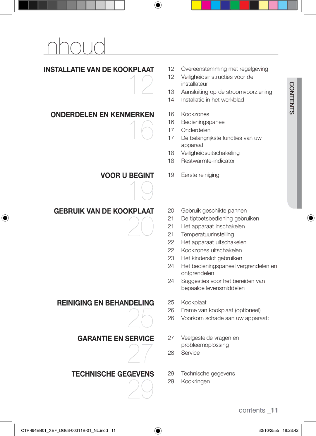 Samsung CTR464EB01/XEF manual Inhoud, Installatie VAN DE Kookplaat Onderdelen EN Kenmerken 