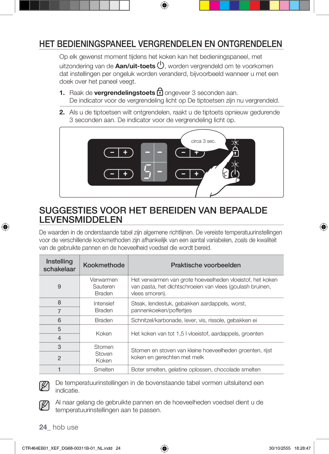 Samsung CTR464EB01/XEF manual HET Bedieningspaneel Vergrendelen EN Ontgrendelen 