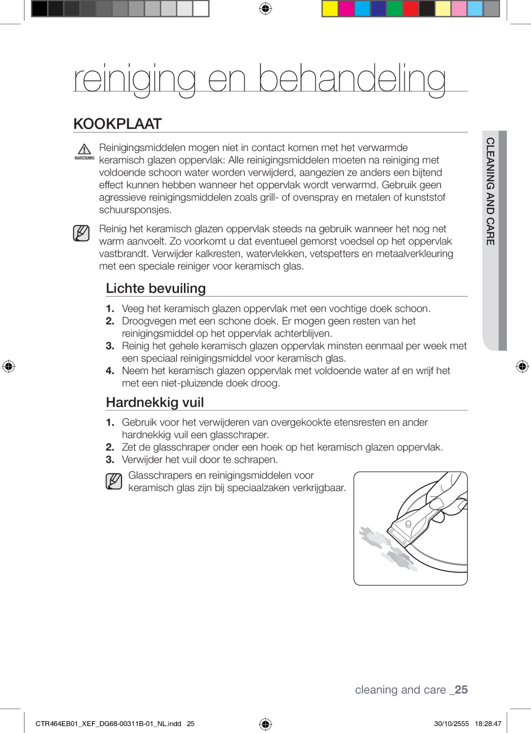 Samsung CTR464EB01/XEF manual Kookplaat, Lichte bevuiling, Hardnekkig vuil 