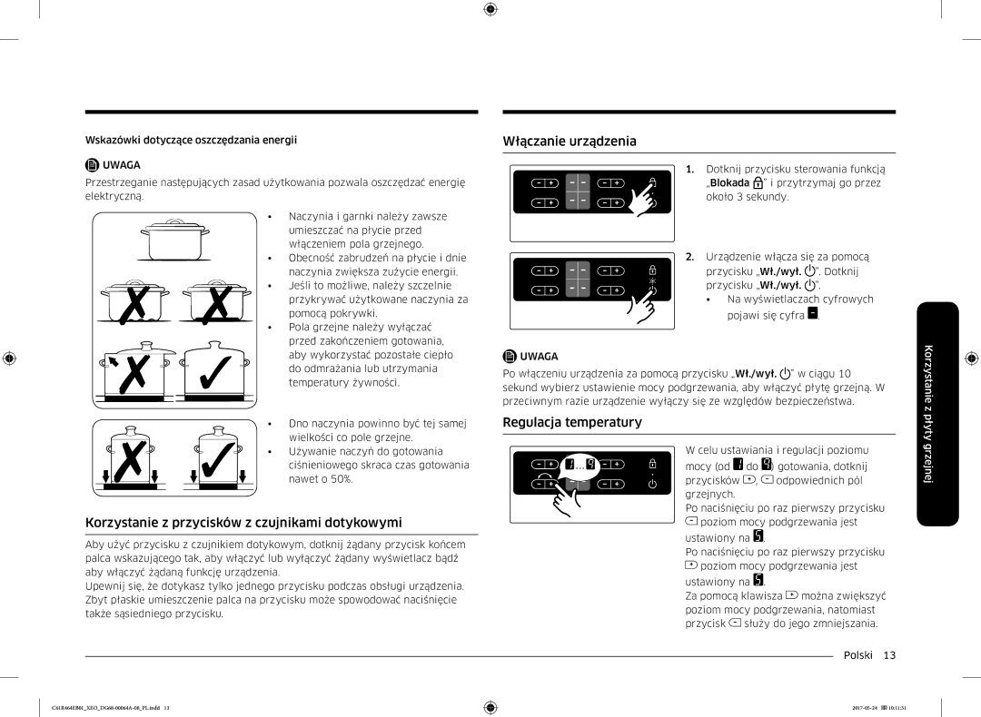 Samsung CTR464EB01/ML manual Korzystanie z przycisków z czujnikami dotykowymi, Włączanie urządzenia, Regulacja temperatury 