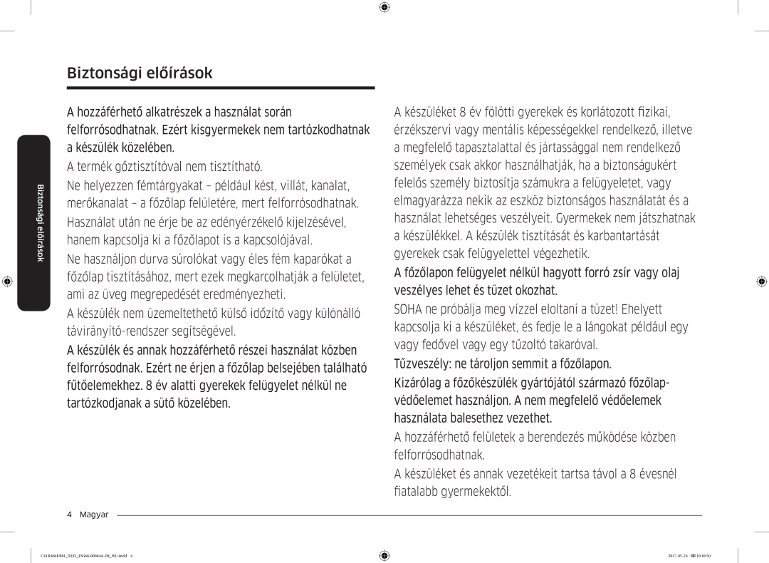 Samsung CTR464EB01/XEO, CTR464EB01/ML manual Hozzáférhető alkatrészek a használat során 