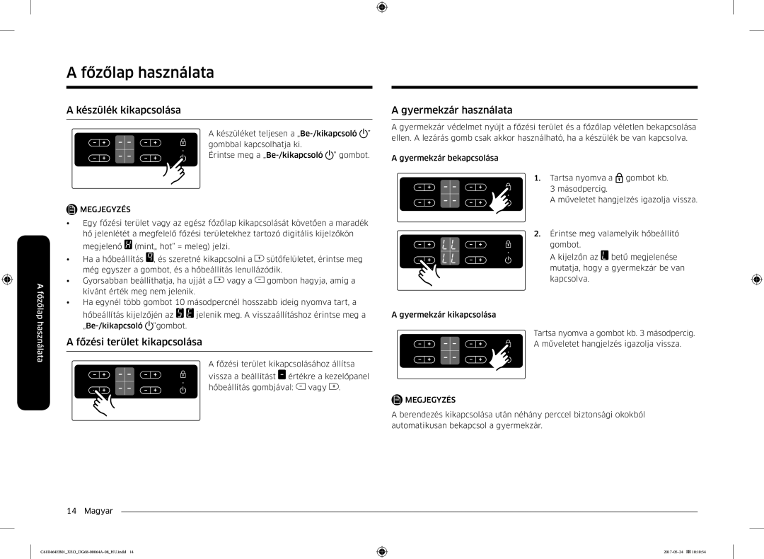 Samsung CTR464EB01/XEO, CTR464EB01/ML manual Készülék kikapcsolása, Főzési terület kikapcsolása, Gyermekzár használata 