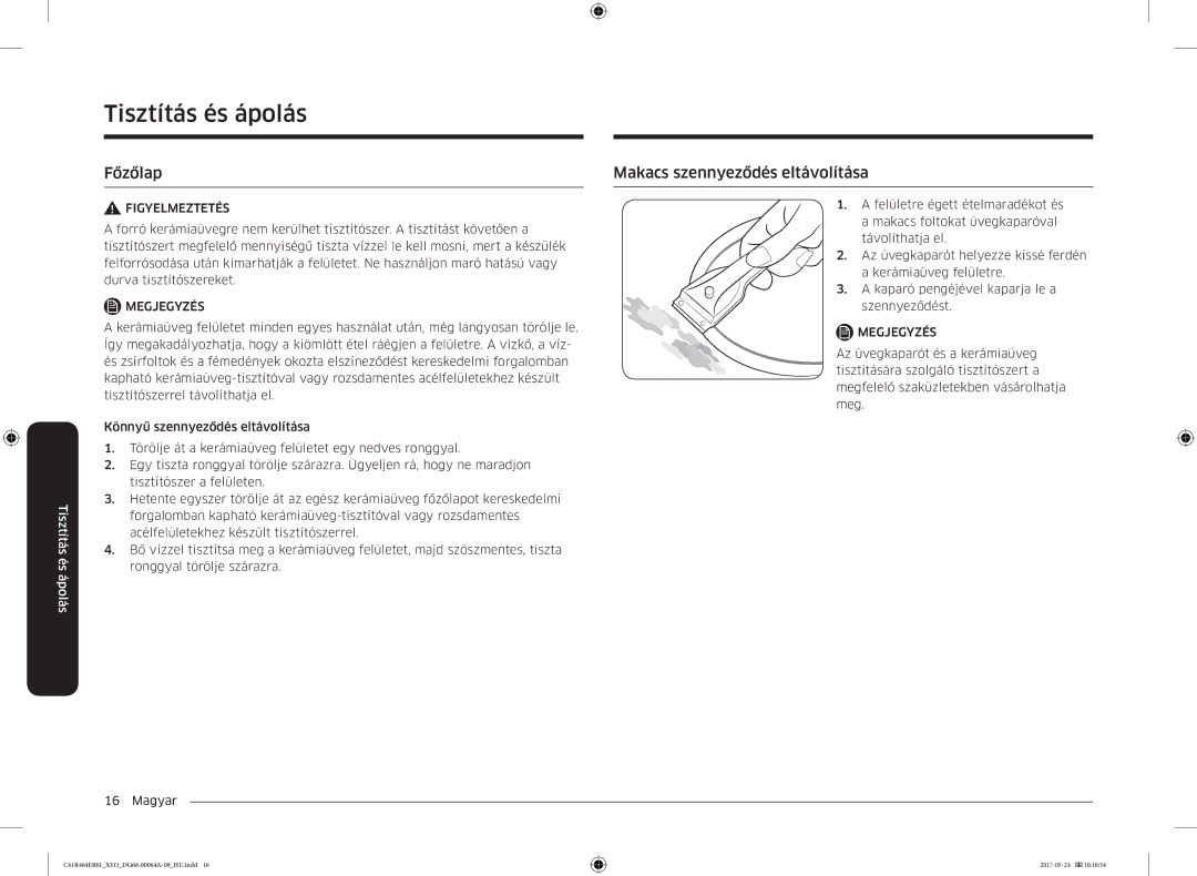 Samsung CTR464EB01/XEO, CTR464EB01/ML manual Tisztítás és ápolás, Főzőlap, Makacs szennyeződés eltávolítása 