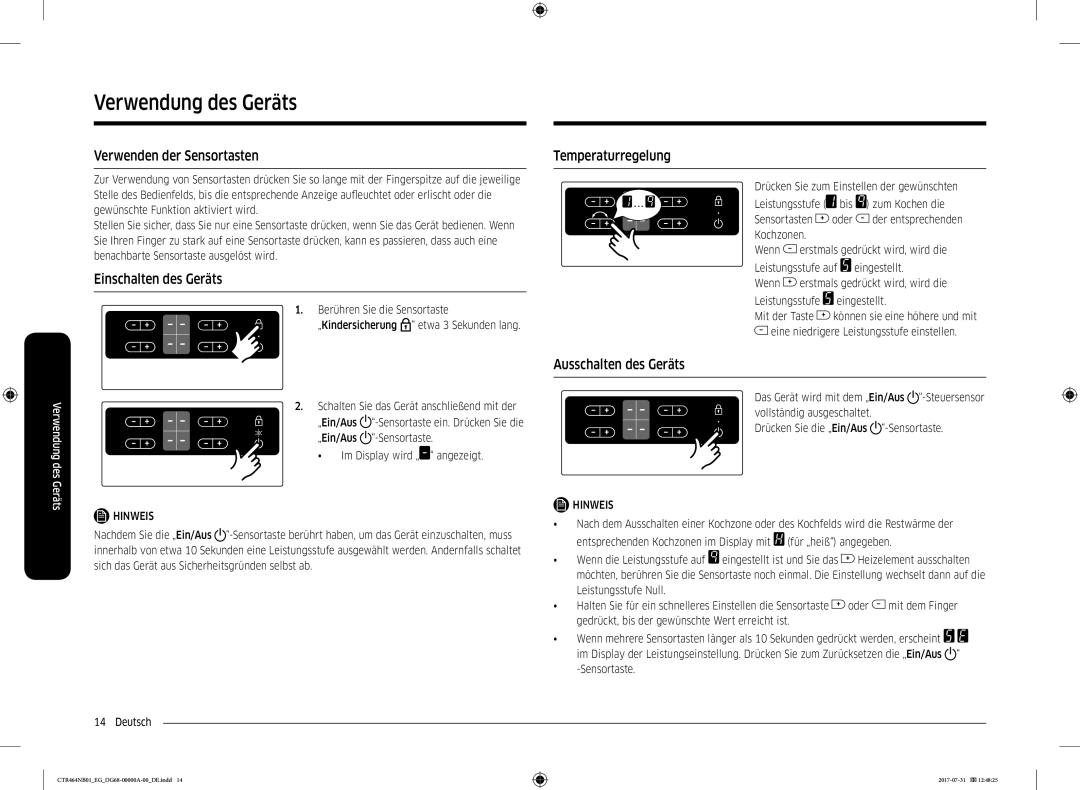 Samsung CTR464NB01/EG manual Verwenden der Sensortasten, Einschalten des Geräts, Temperaturregelung, Ausschalten des Geräts 