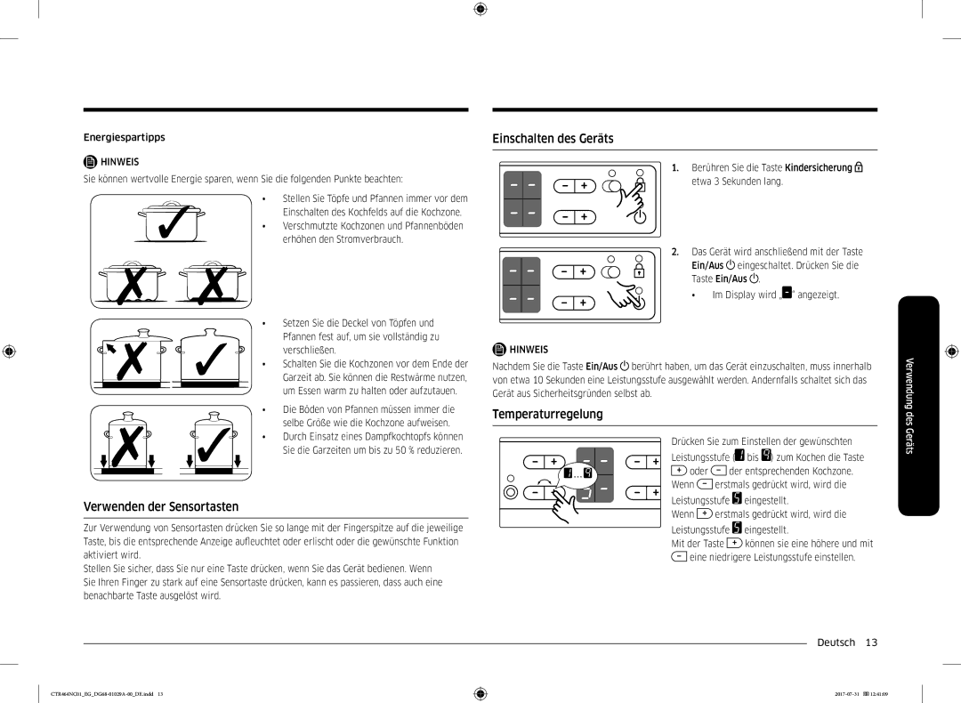 Samsung CTR464NC01/EG manual Verwenden der Sensortasten, Einschalten des Geräts, Temperaturregelung 