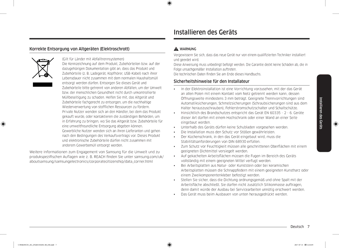 Samsung CTR464NC01/EG manual Installieren des Geräts, Korrekte Entsorgung von Altgeräten Elektroschrott 