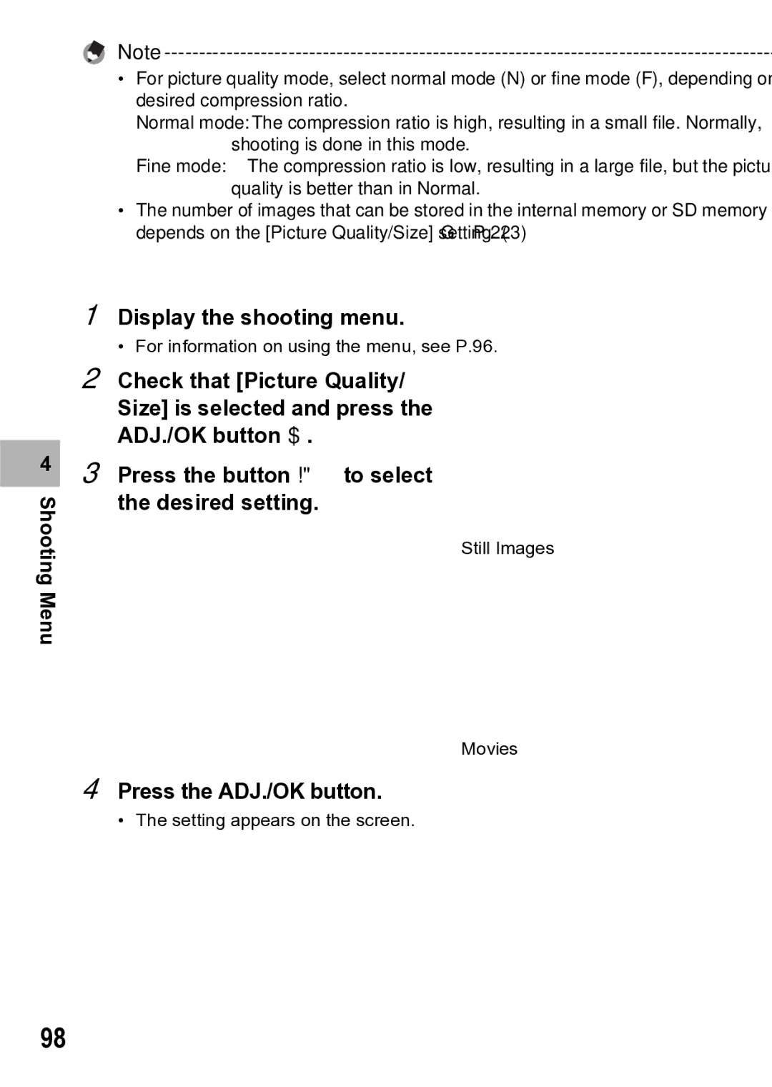 Samsung CX1 manual Setting appears on the screen Still Images Movies 