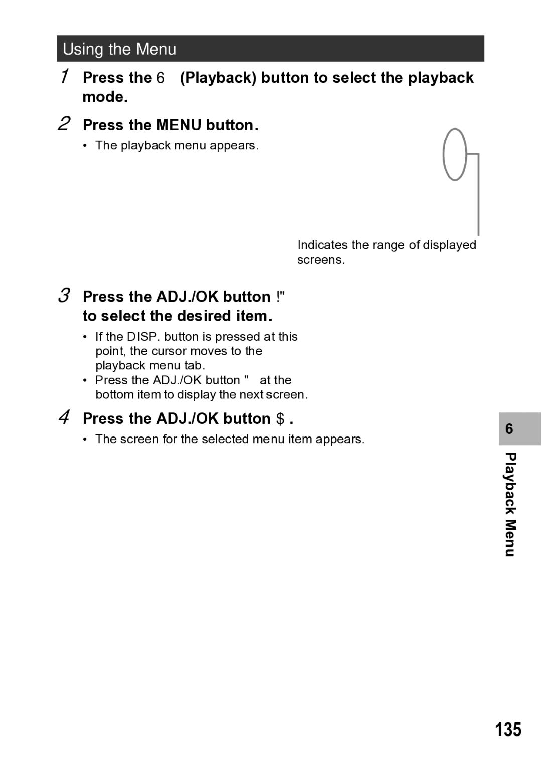 Samsung CX1 manual 135, Press the ADJ./OK button ! to select the desired item 