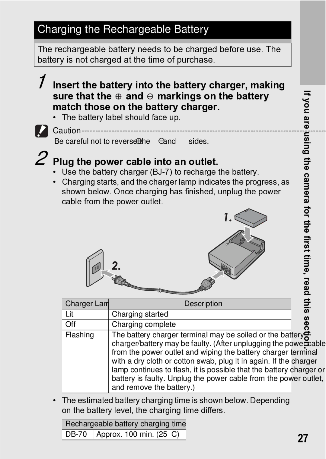 Samsung CX1 manual Charging the Rechargeable Battery, Plug the power cable into an outlet 