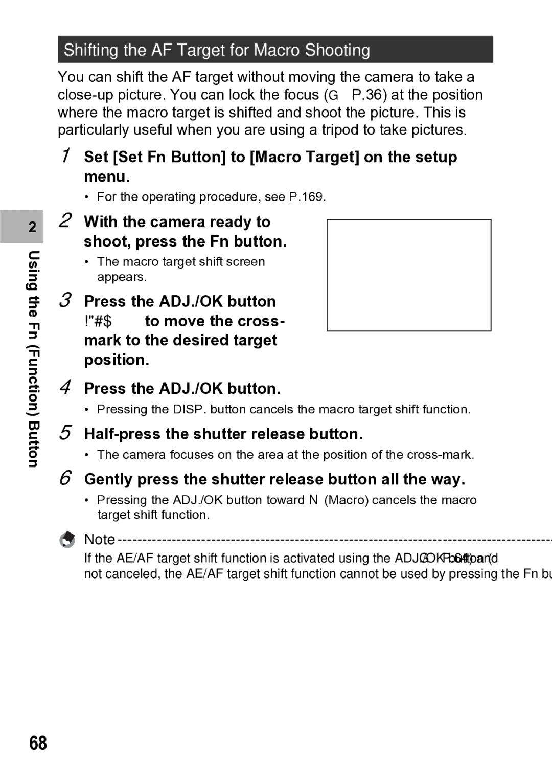 Samsung CX1 manual Shifting the AF Target for Macro Shooting, Set Set Fn Button to Macro Target on the setup menu 