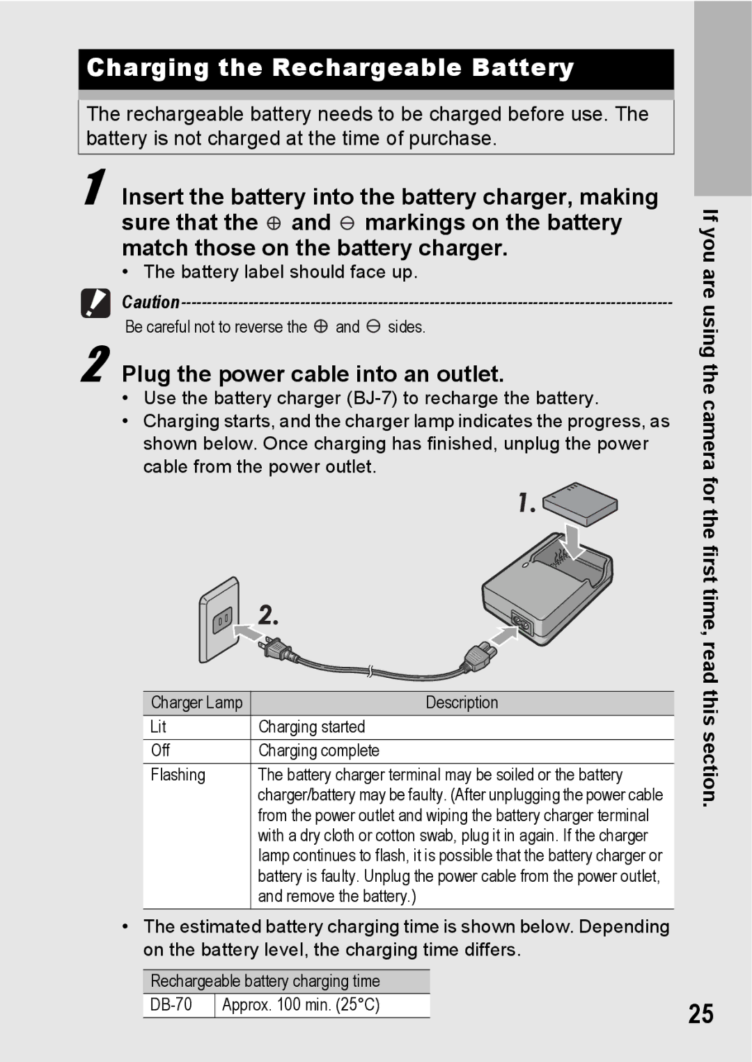 Samsung CX2 manual Charging the Rechargeable Battery, Plug the power cable into an outlet 