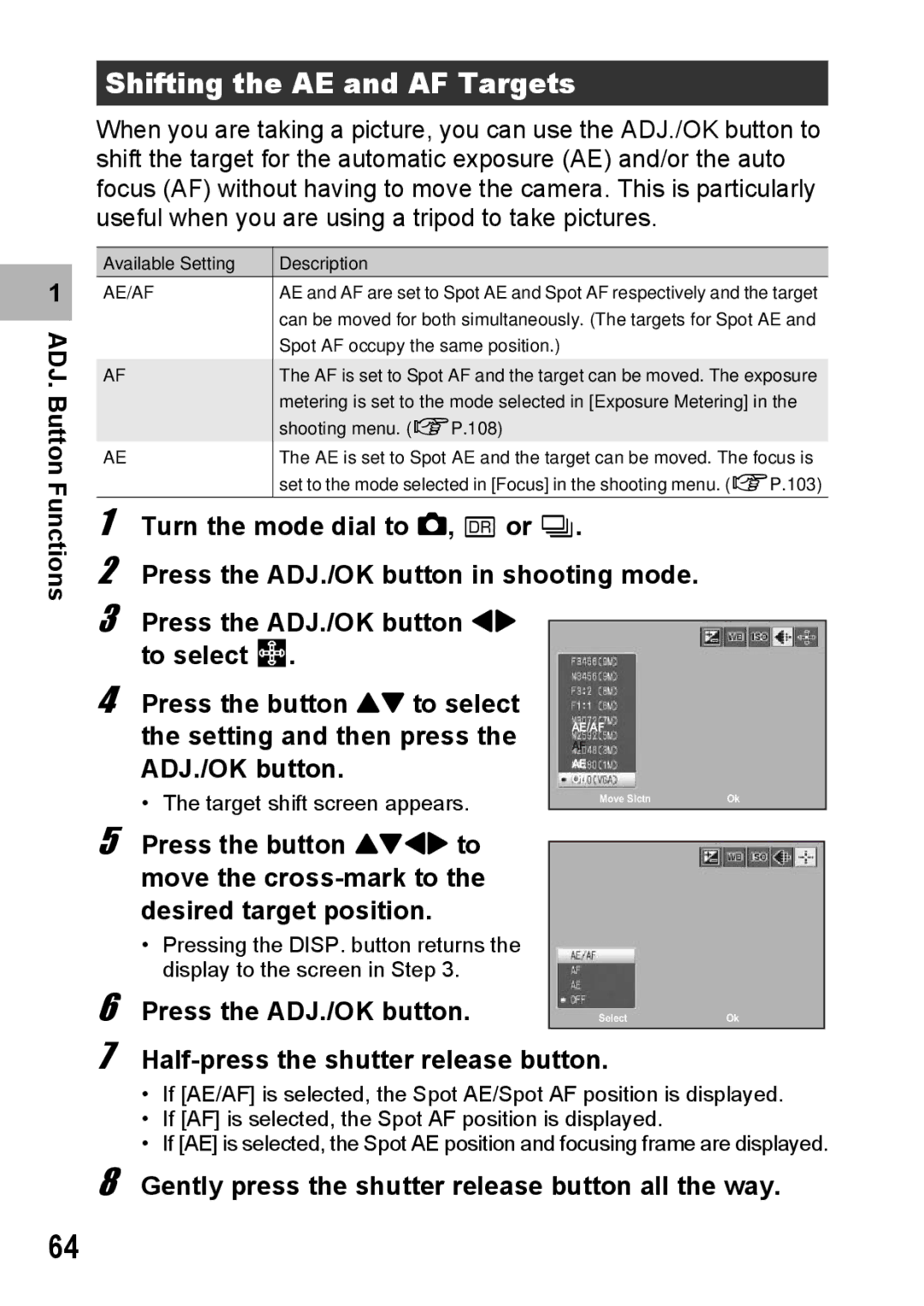 Samsung CX2 manual Shifting the AE and AF Targets, Half-press the shutter release button 