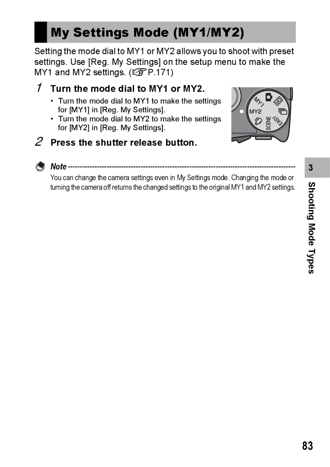 Samsung CX2 manual My Settings Mode MY1/MY2, Turn the mode dial to MY1 or MY2, Press the shutter release button 