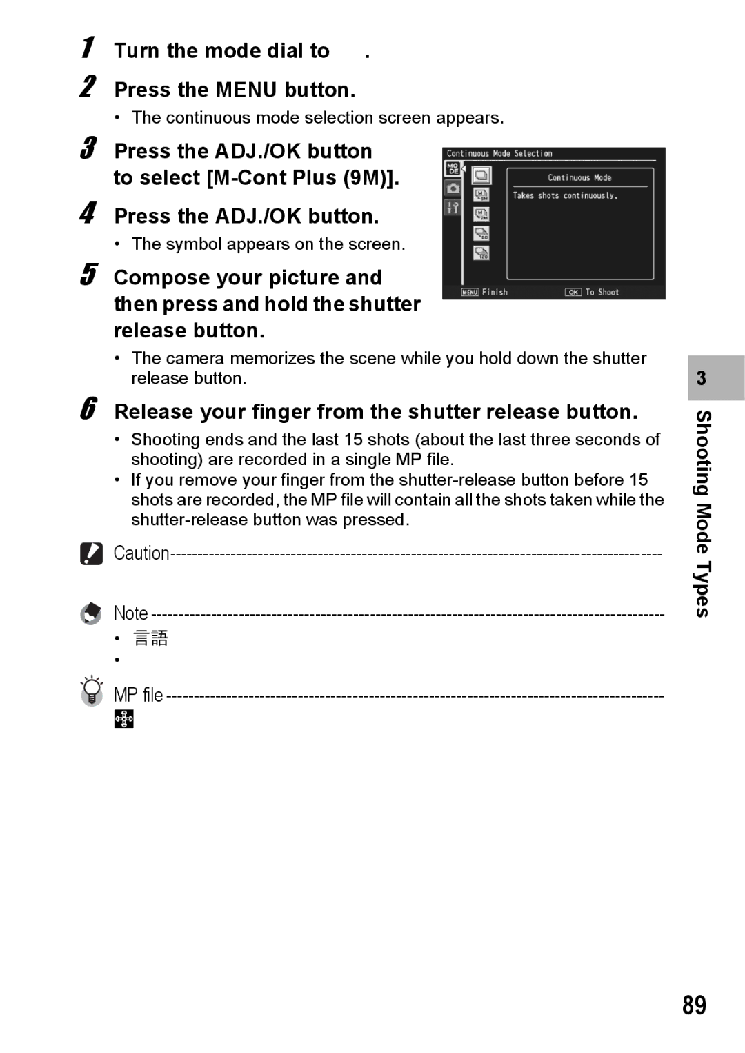 Samsung CX2 manual Press the ADJ./OK button ! to select M-Cont Plus 9M, Release your finger from the shutter release button 