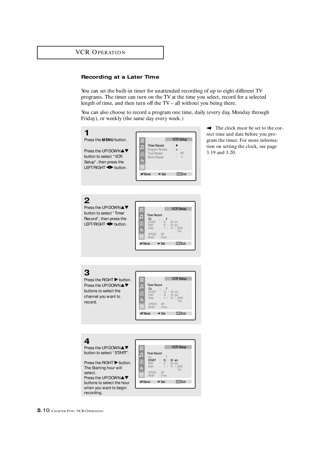 Samsung CXM 2785TP manual Recording at a Later Time, Clock must be set to the cor 