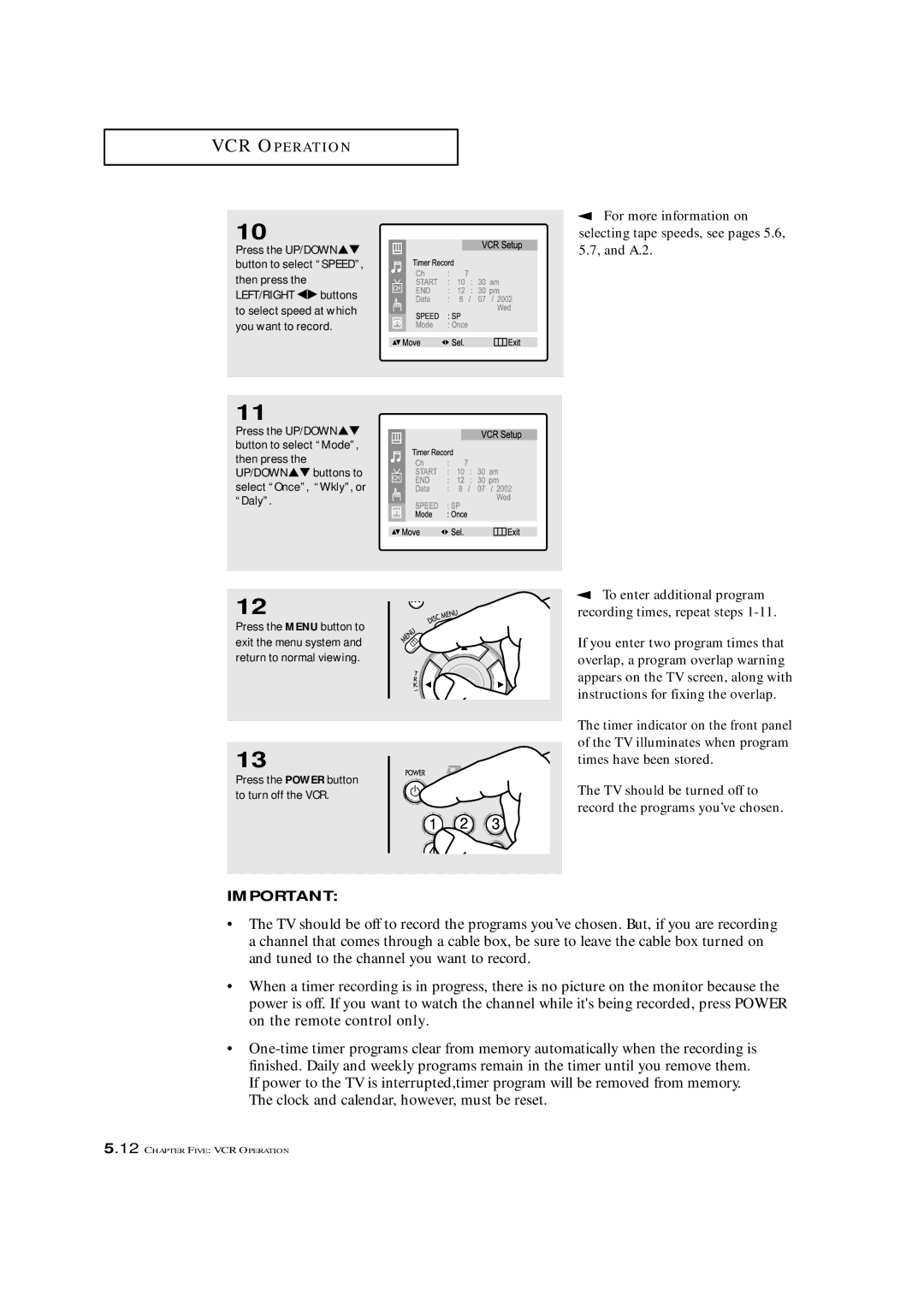 Samsung CXM 2785TP For more information on, Selecting tape speeds, see pages 5.6, 5.7, and A.2, Times have been stored 