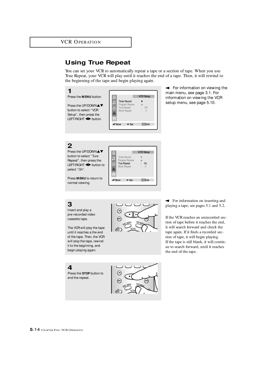 Samsung CXM 2785TP manual Using True Repeat, For information on viewing, Press Menu to return to normal viewing 