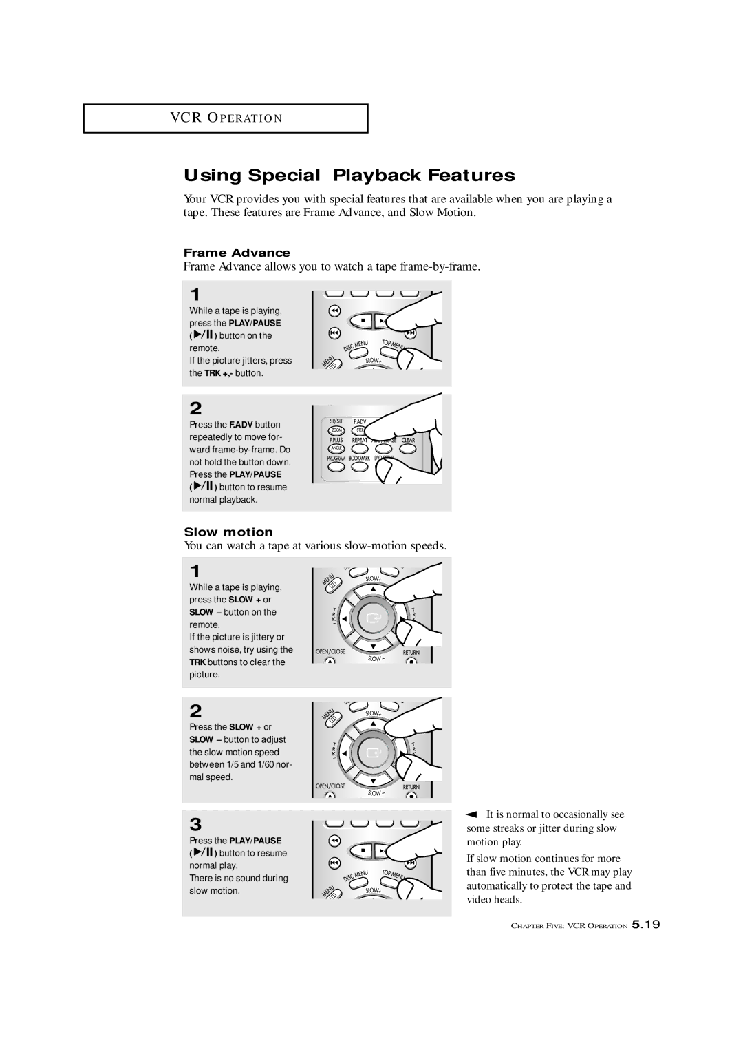 Samsung CXM 2785TP manual Using Special Playback Features, Frame Advance, Slow motion 