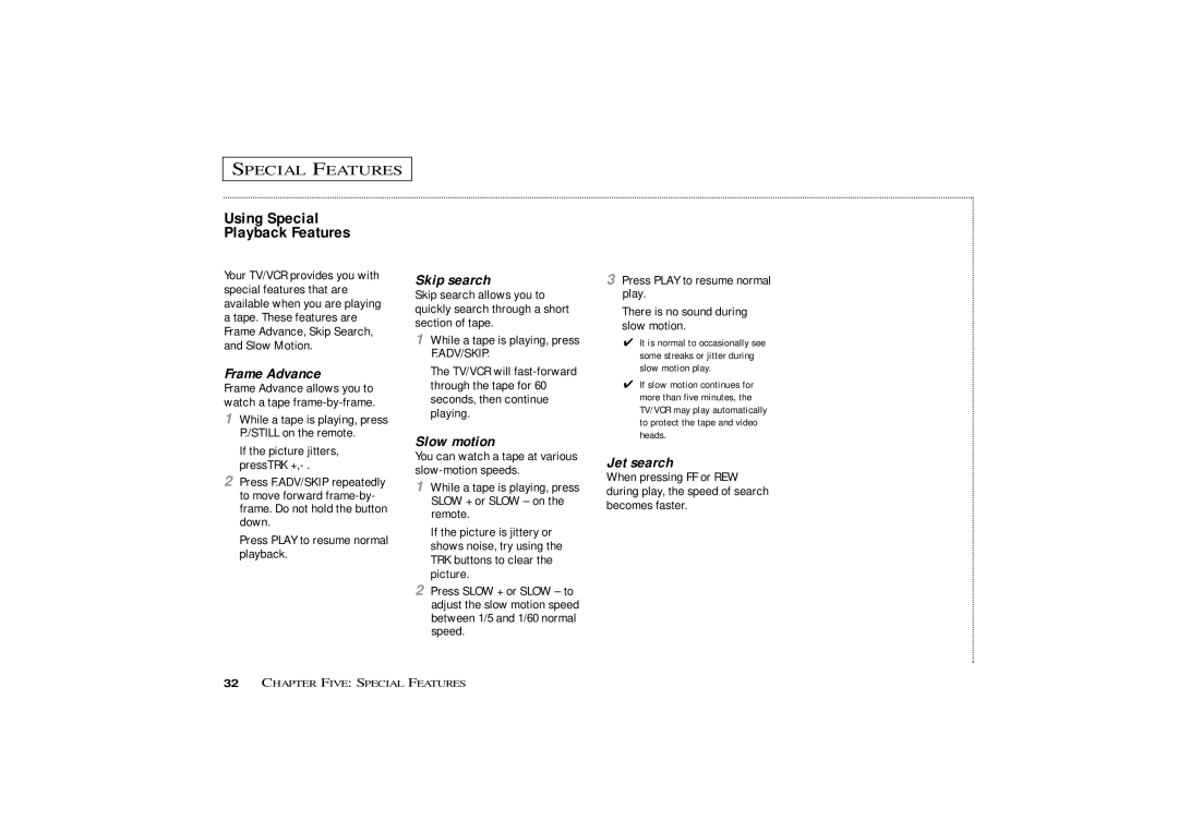 Samsung CXM1974, CXM 1374 owner manual Using Special Playback Features, Frame Advance, Skip search, Slow motion, Jet search 