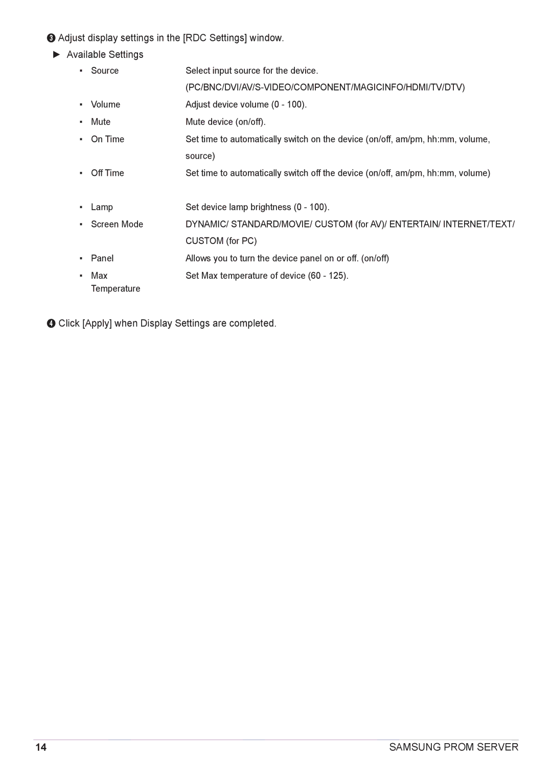 Samsung CY-CMR/EN, CY-CMR/ZA manual Click Apply when Display Settings are completed 