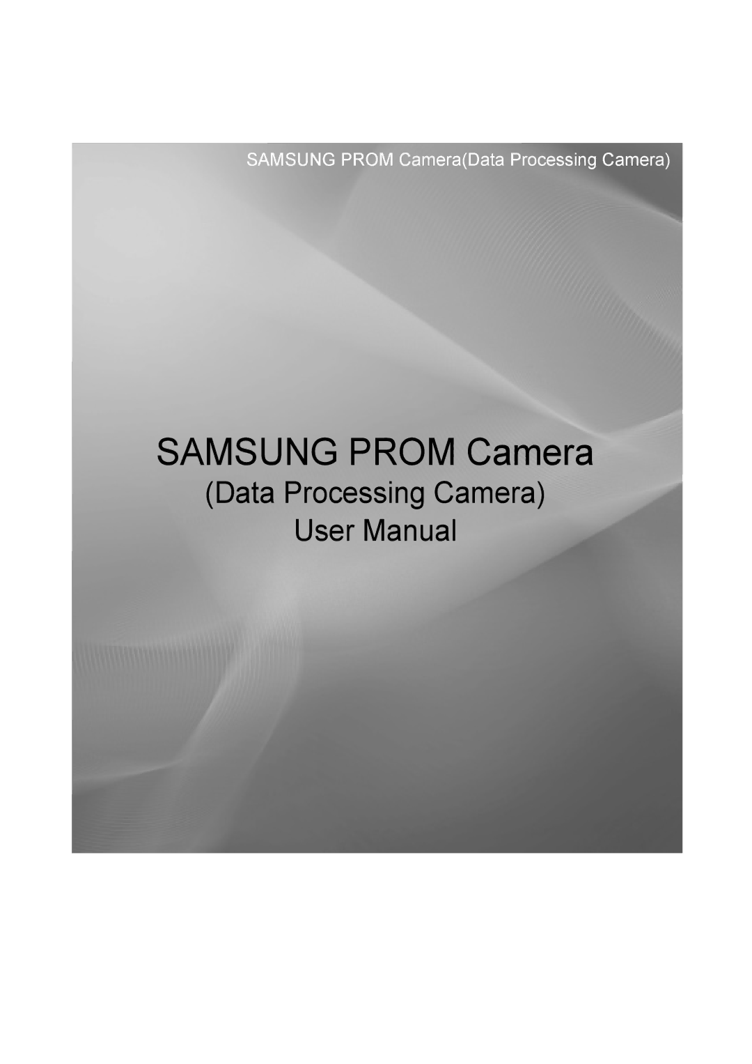 Samsung CY-CMR/ZA, CY-CMR/EN manual Samsung Prom Camera 