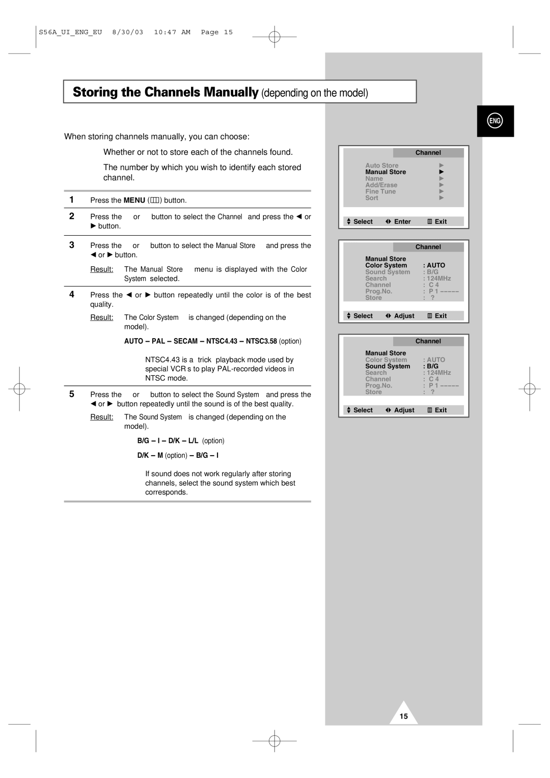 Samsung CZ21A113N5 manual Storing the Channels Manually depending on the model, Auto PAL Secam NTSC4.43 NTSC3.58 option 