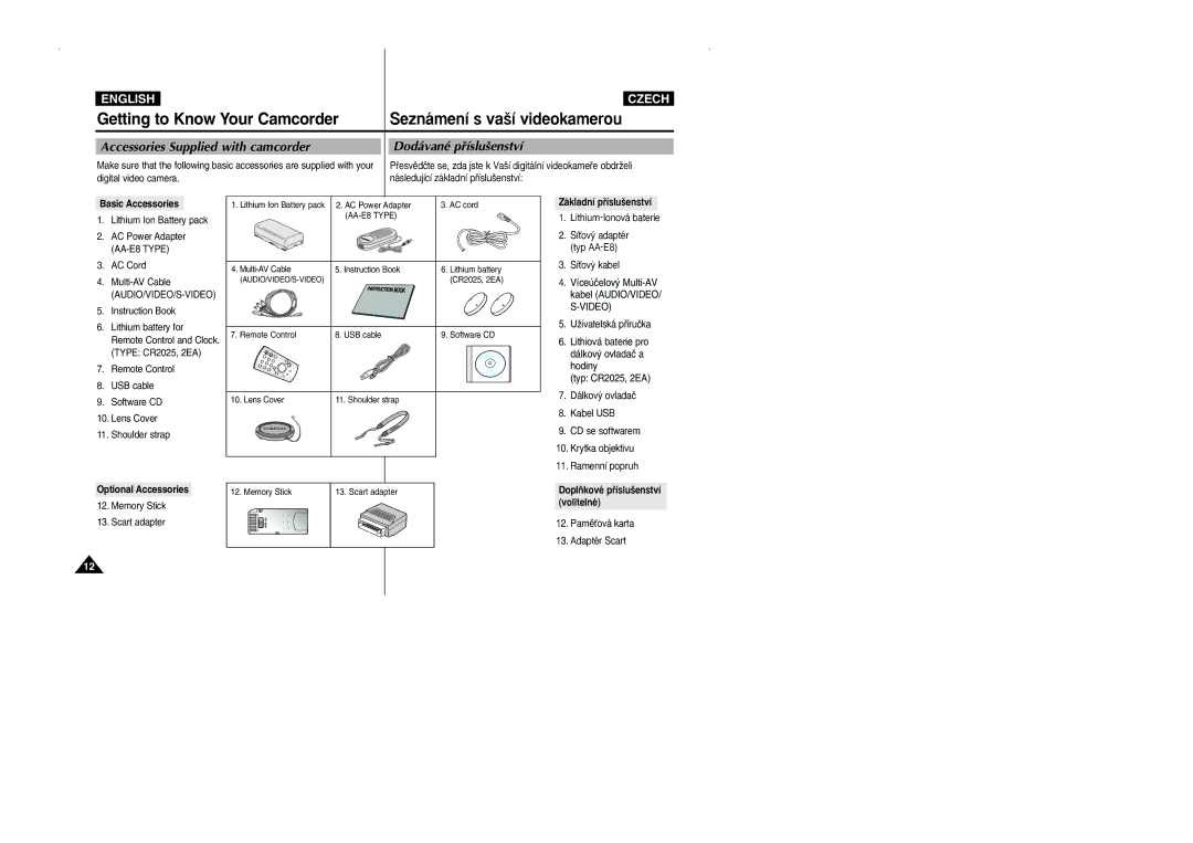 Samsung CZECH manual Accessories Supplied with camcorder, Dodávané pﬁíslu‰enství, Basic Accessories, Optional Accessories 