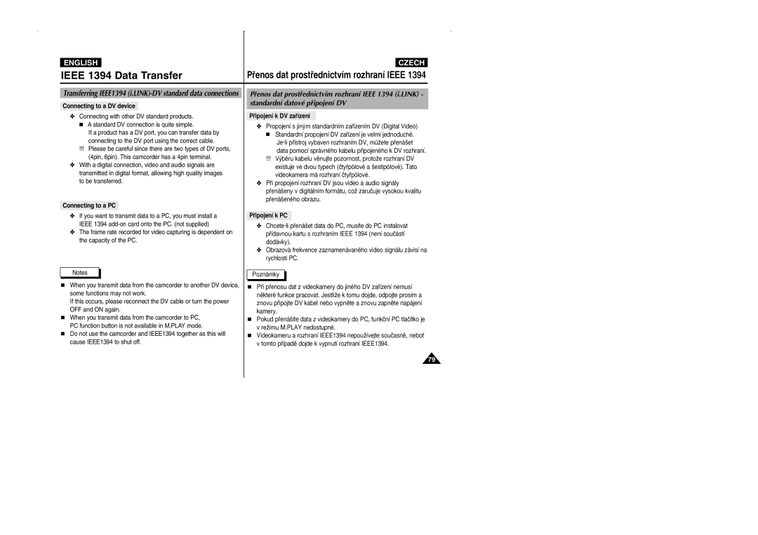 Samsung CZECH manual Ieee 1394 Data Transfer, Connecting to a DV device, Connecting to a PC, Pﬁipojení k DV zaﬁízení 