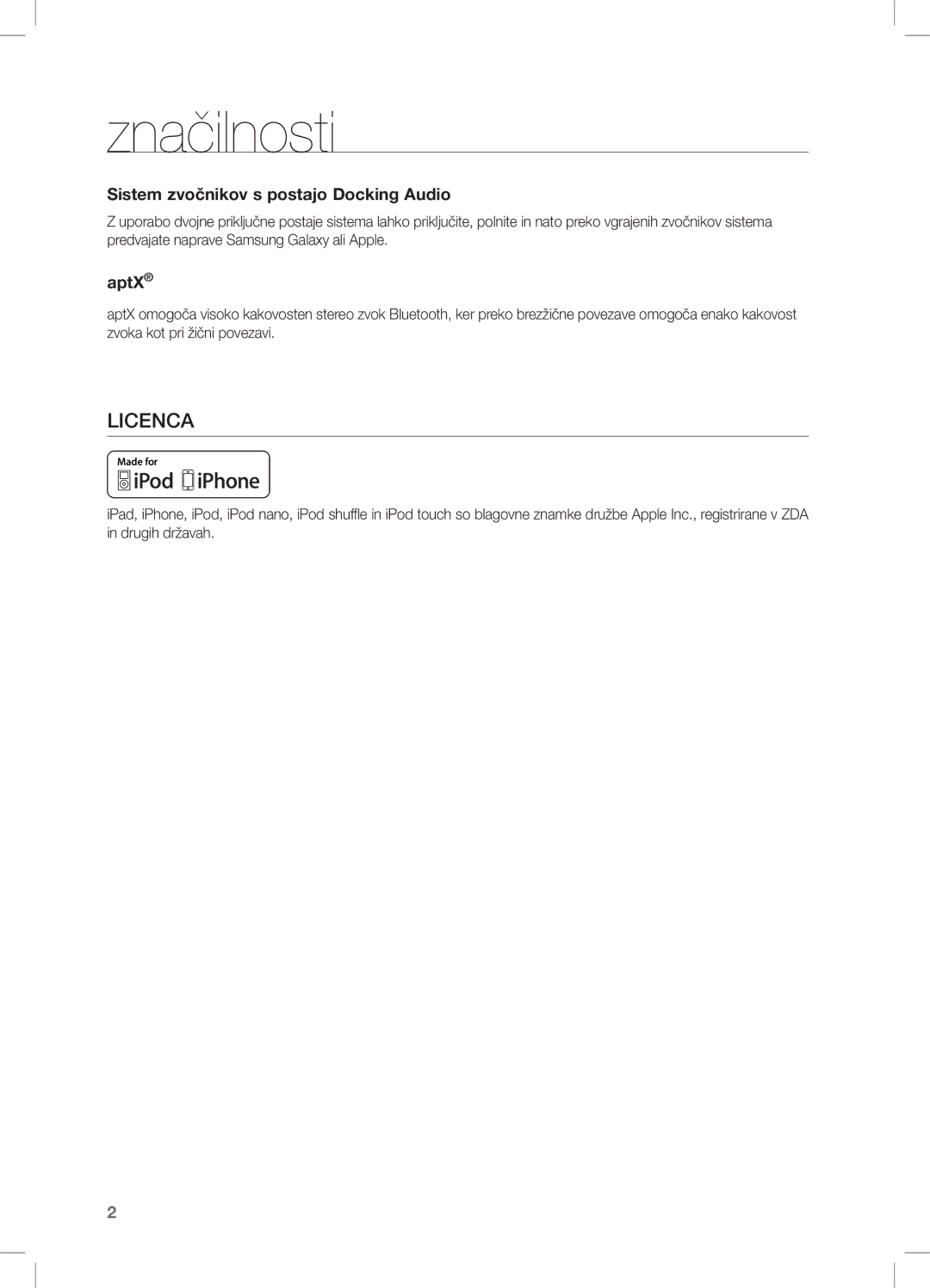 Samsung DA-E550/XE, DA-E550/EN, DA-E550/ZF manual Značilnosti, Licenca, Sistem zvočnikov s postajo Docking Audio 