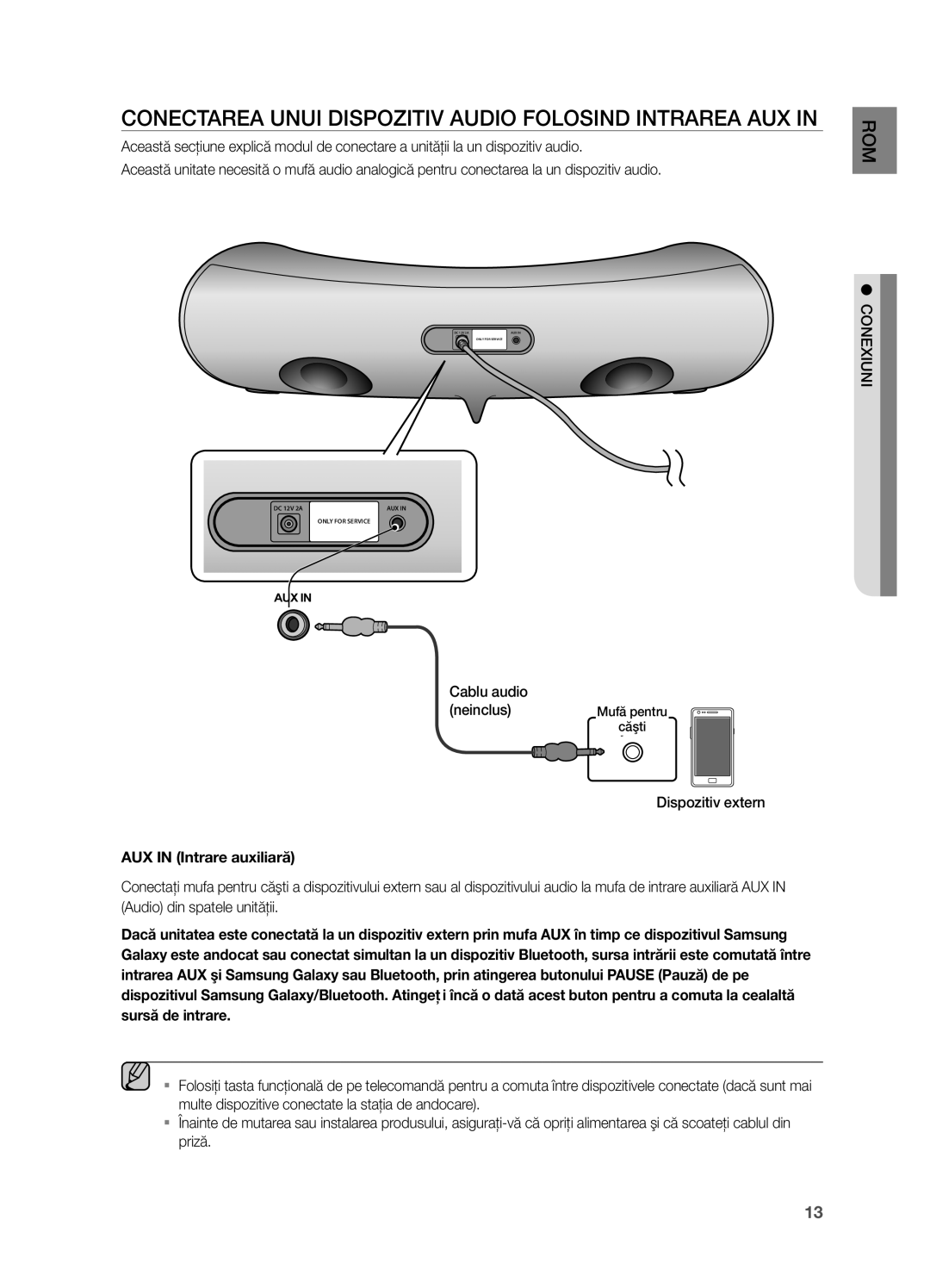 Samsung DA-E550/EN COnecTAReA UnUi DiSPOziTiV AUDiO FOLOSinD inTRAReA AUX, Cablu audio NeinclusMufă pentru, CoNEXIUNI 