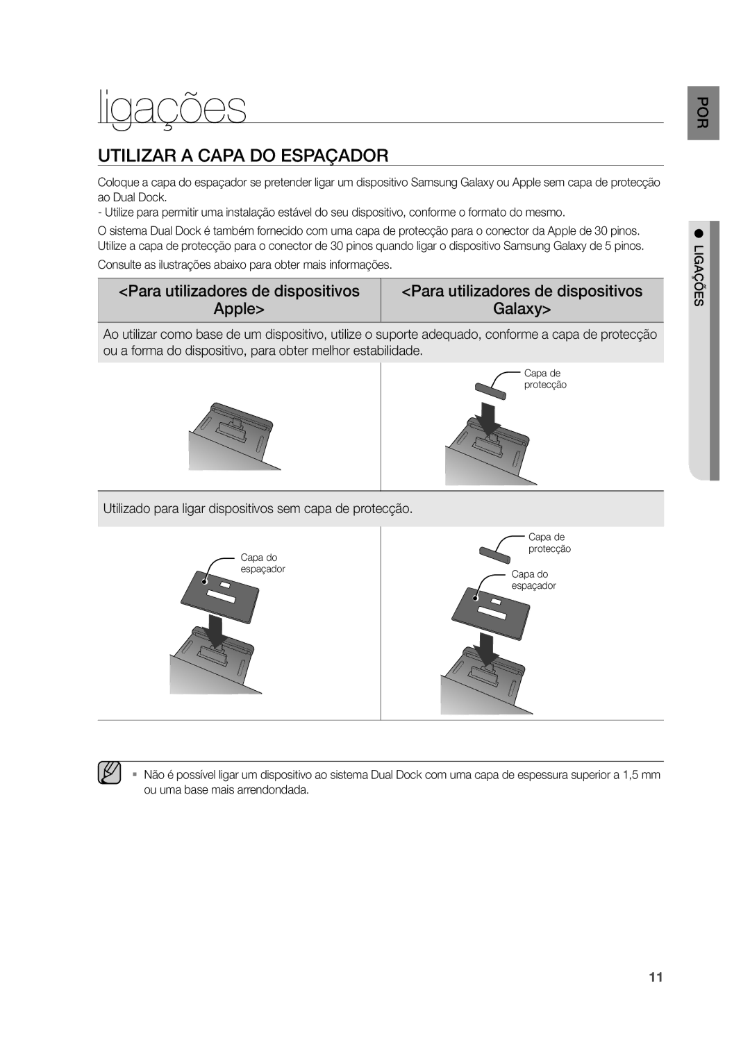 Samsung DA-E570/ZF manual Ligações, UTiLizaR a caPa do eSPaçaDOR, Para utilizadores de dispositivos Apple Galaxy 