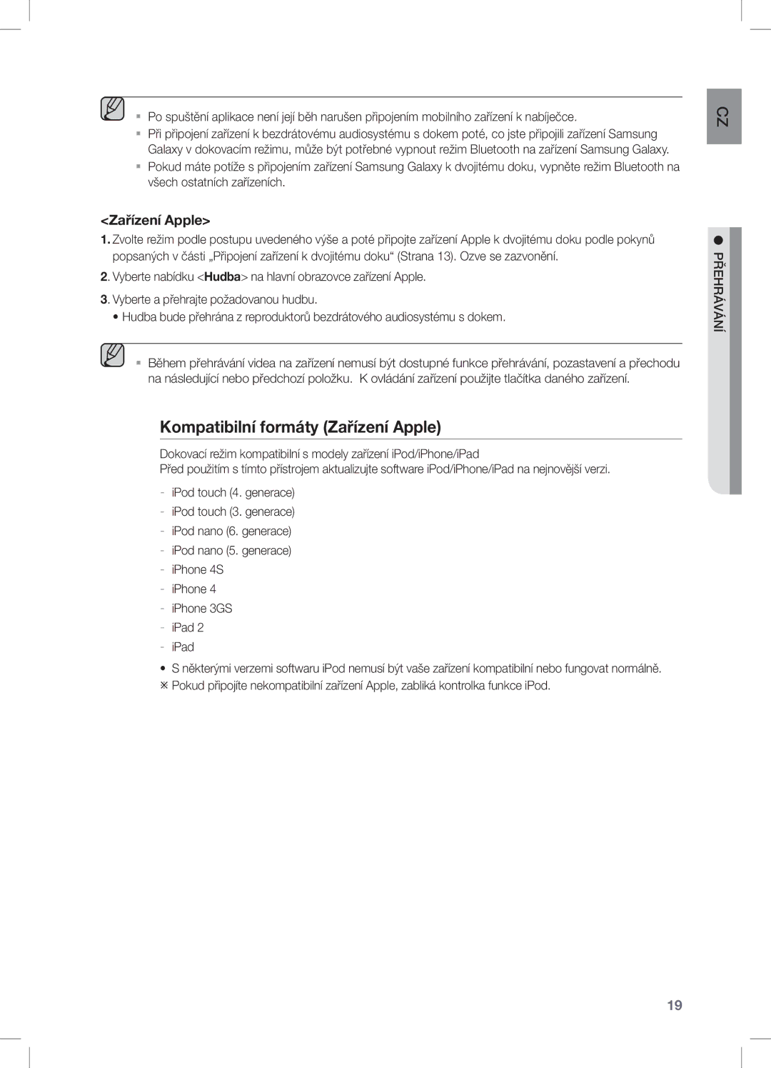 Samsung DA-E651/EN, DA-E650/EN manual Kompatibilní formáty Zařízení Apple, IPhone 4 --iPhone 3GS --iPad IPad, Cz n přehrává 