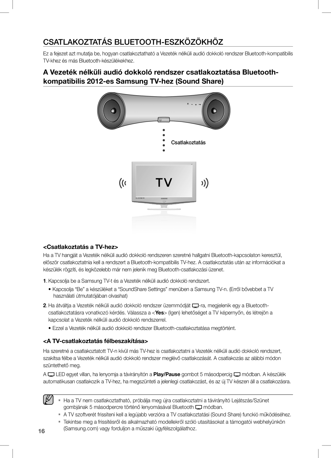 Samsung DA-E651/XE manual Csatlakoztatás BLUETOOTH-ESZKÖZÖKHÖZ, Csatlakoztatás a TV-hez, TV-csatlakoztatás félbeszakítása 