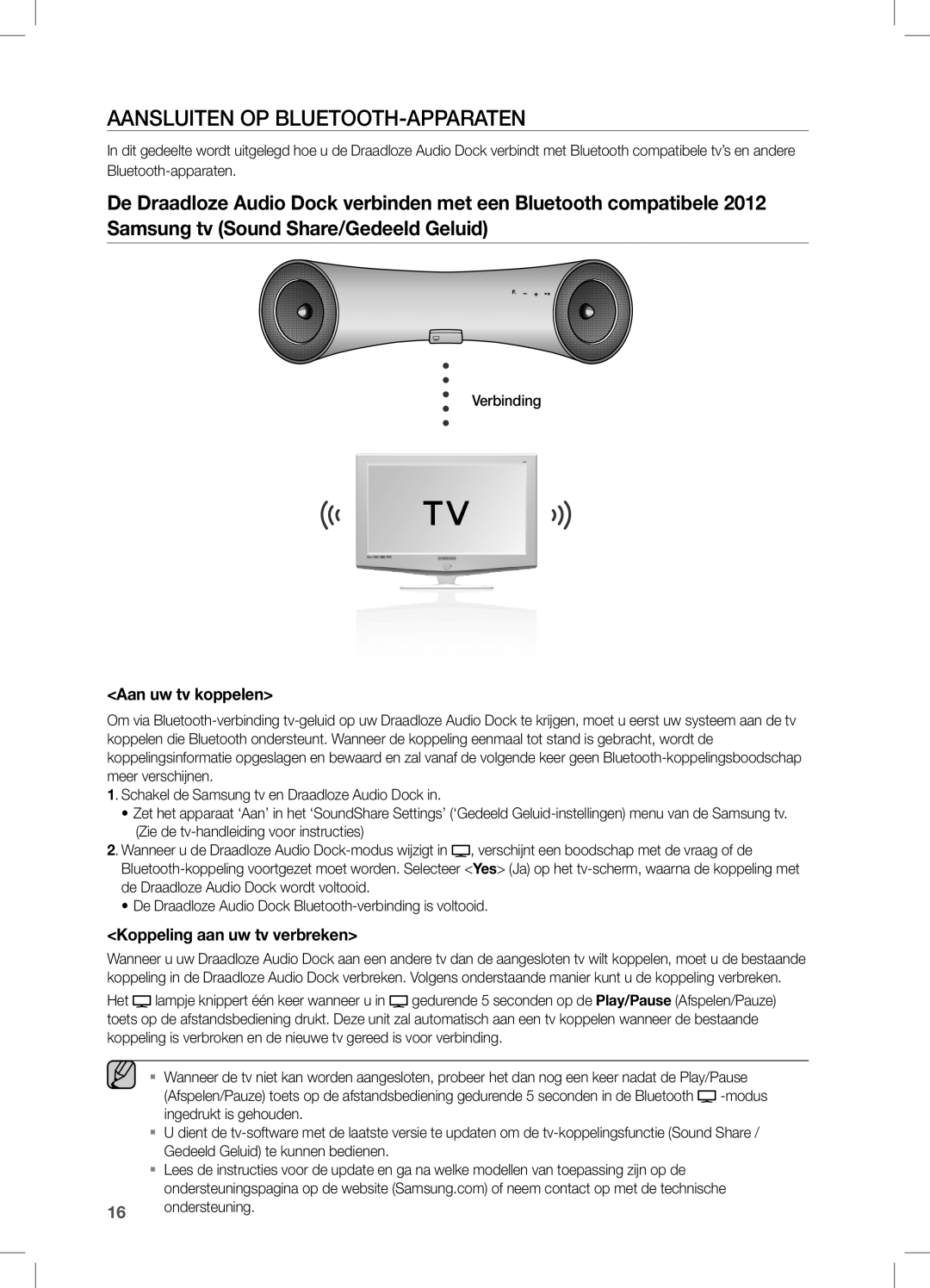 Samsung DA-E650/EN manual Aansluiten OP BLUETOOTH-APPARATEN, Aan uw tv koppelen, Koppeling aan uw tv verbreken, Verbinding 