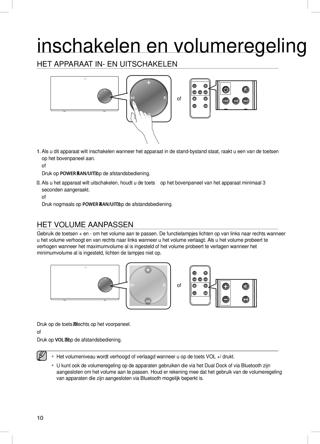 Samsung DA-E670/EN manual Inschakelen en volumeregeling, Het APPARAAt in- en UitScHAKeLen, Het VOLUMe AAnPASSen 