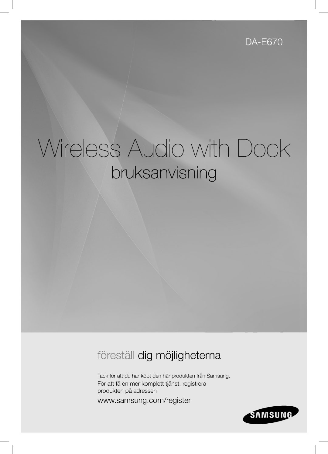 Samsung DA-E670/XE manual Wireless Audio with Dock, Tack för att du har köpt den här produkten från Samsung 