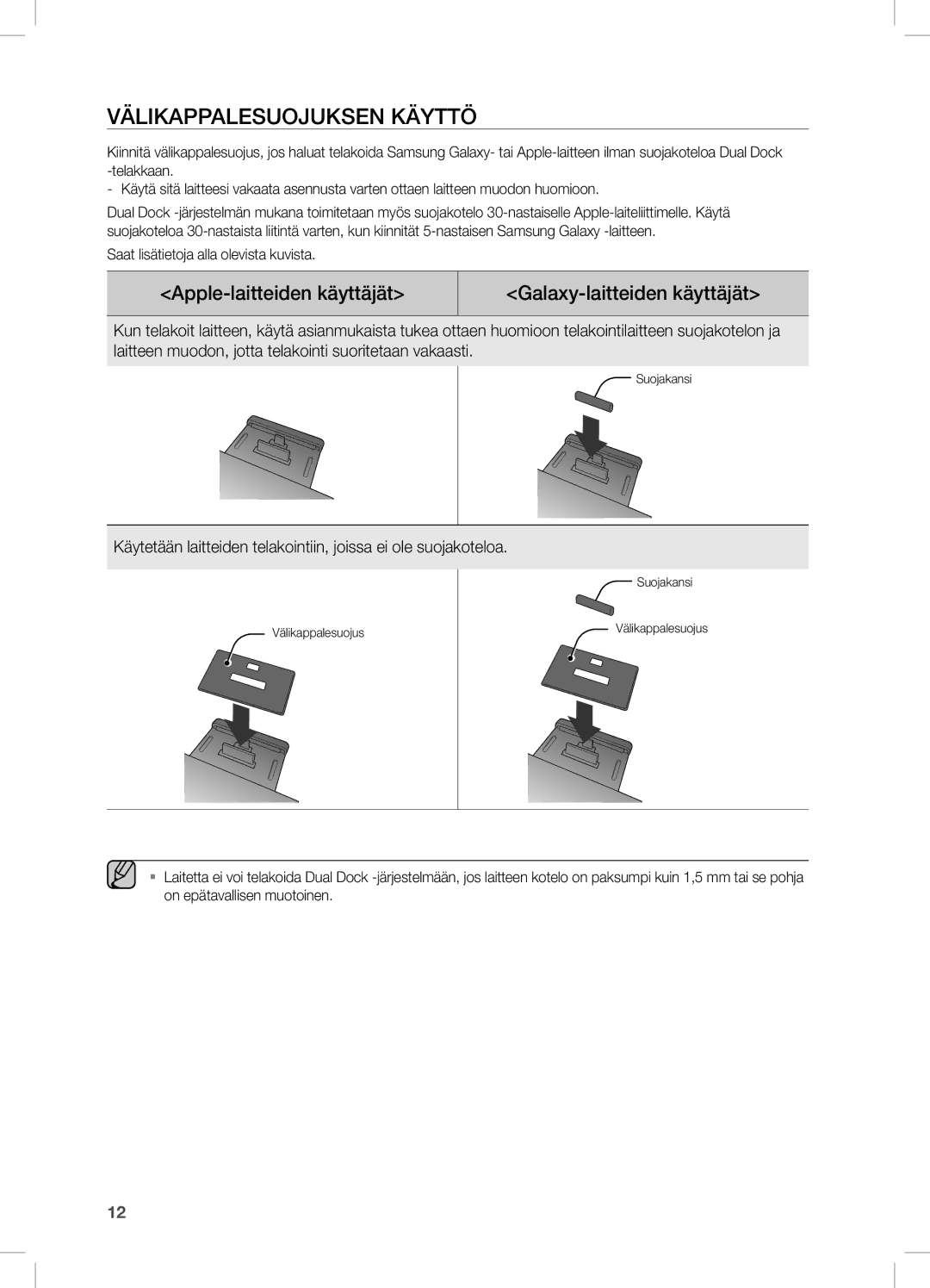 Samsung DA-E670/XE manual VÄLiKAppALesUOJUKsen KÄyTTÖ, Apple-laitteiden käyttäjät Galaxy-laitteiden käyttäjät 