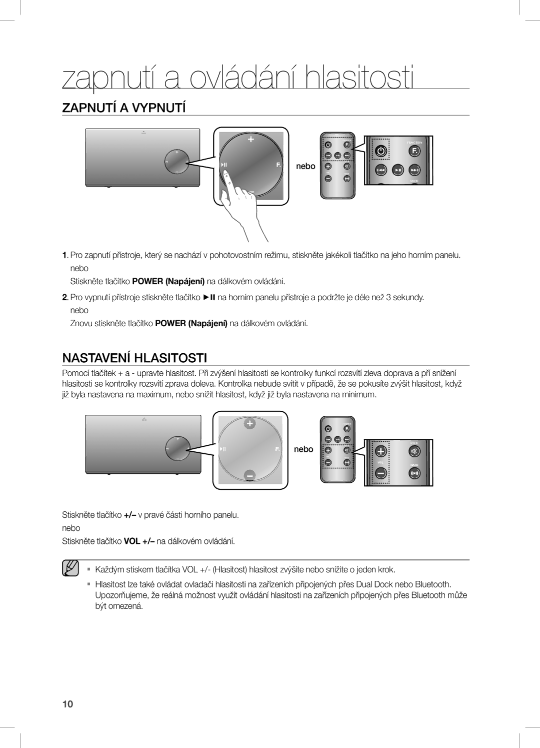 Samsung DA-E670/XE manual Zapnutí a ovládání hlasitosti, ZAPnUTÍ a VyPnUTÍ, NASTAVenÍ HLASiTOSTi, Nebo 