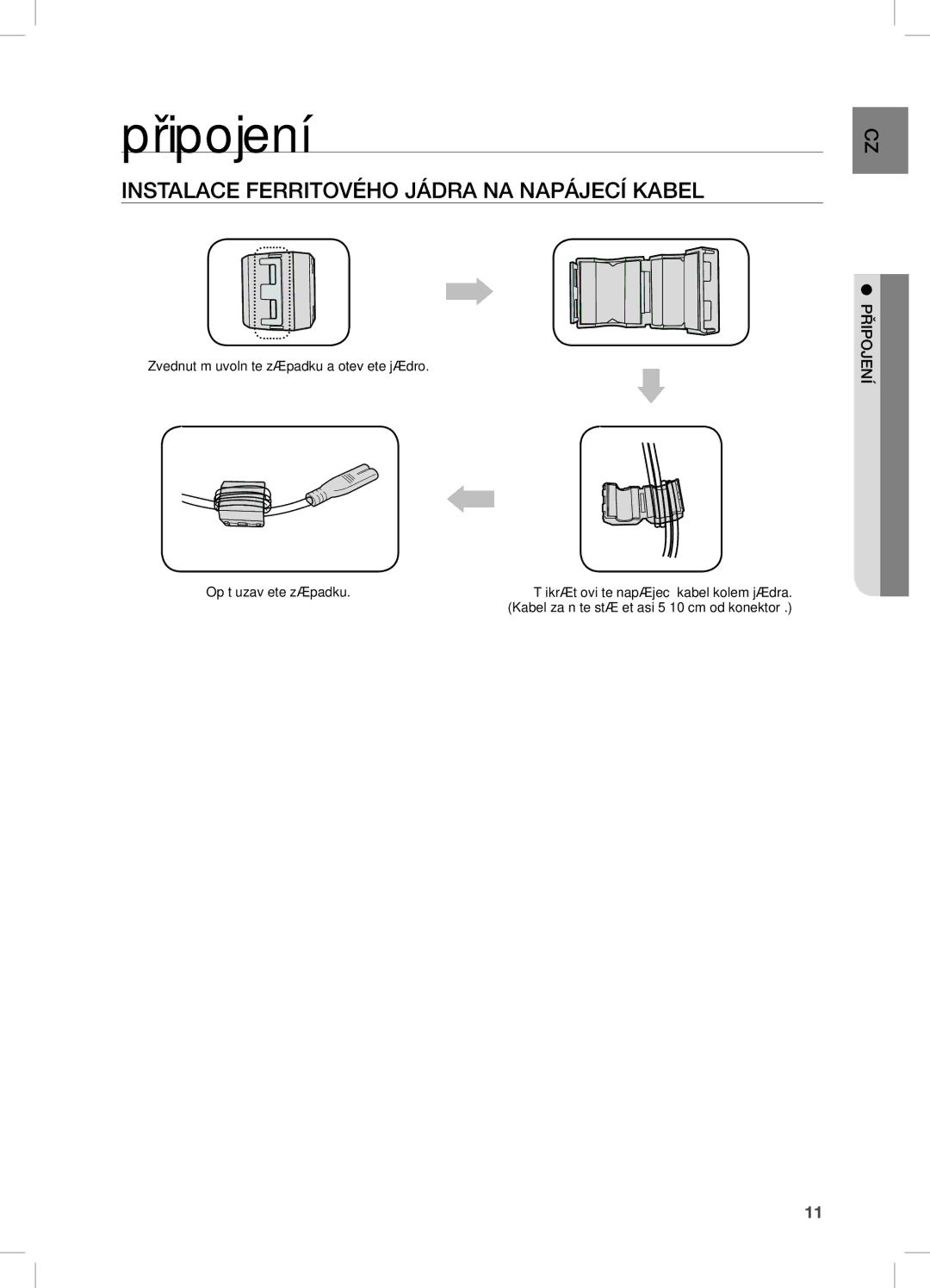 Samsung DA-E670/XE manual Připojení, InSTALAce FeRRiTOVéHO Jádra nA nAPÁJecÍ KABeL, PřiPOJenÍ 