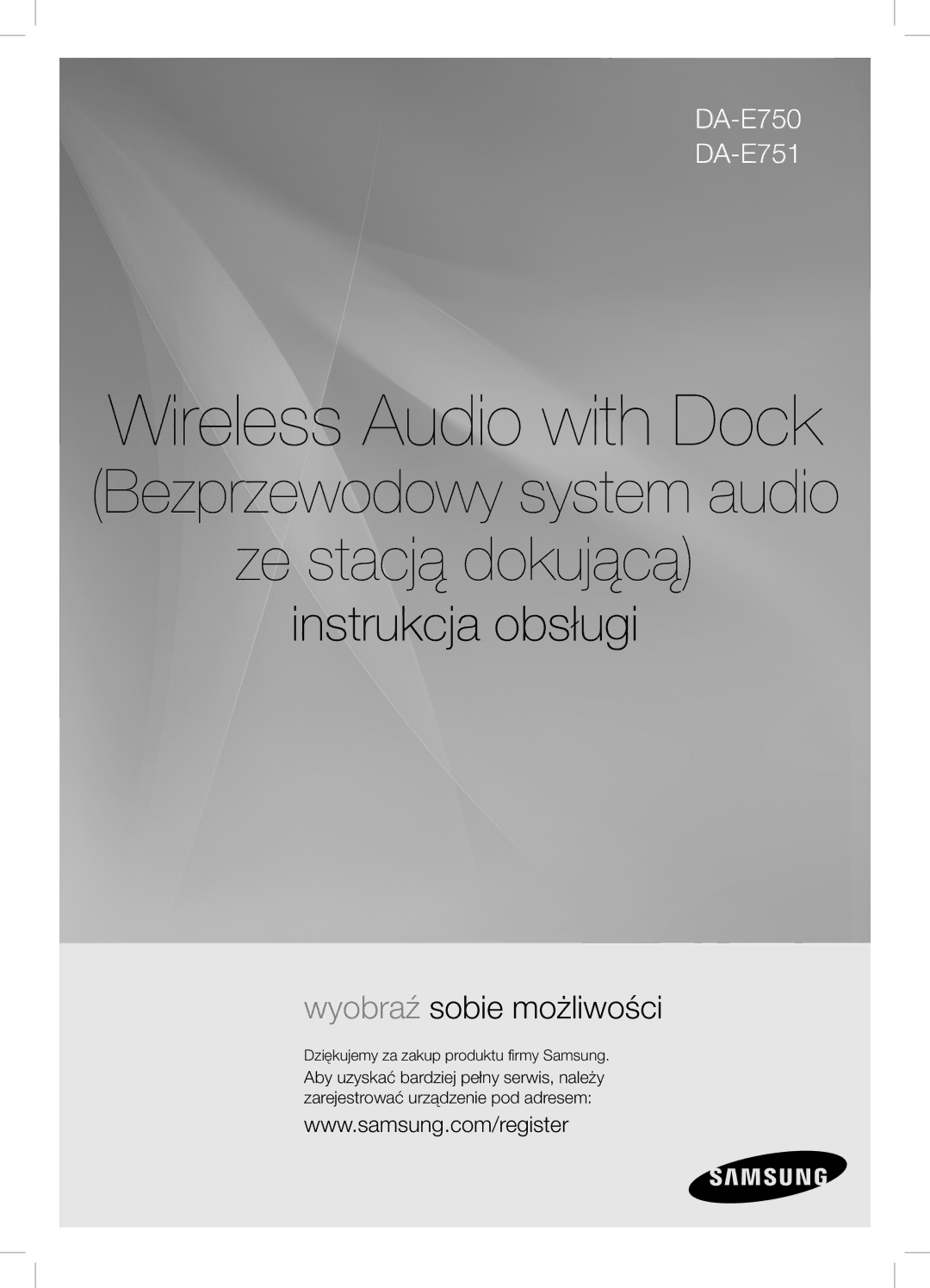 Samsung DA-E751/EN, DA-E750/EN, DA-E751/XE, DA-E750/XE manual Wireless Audio with Dock 